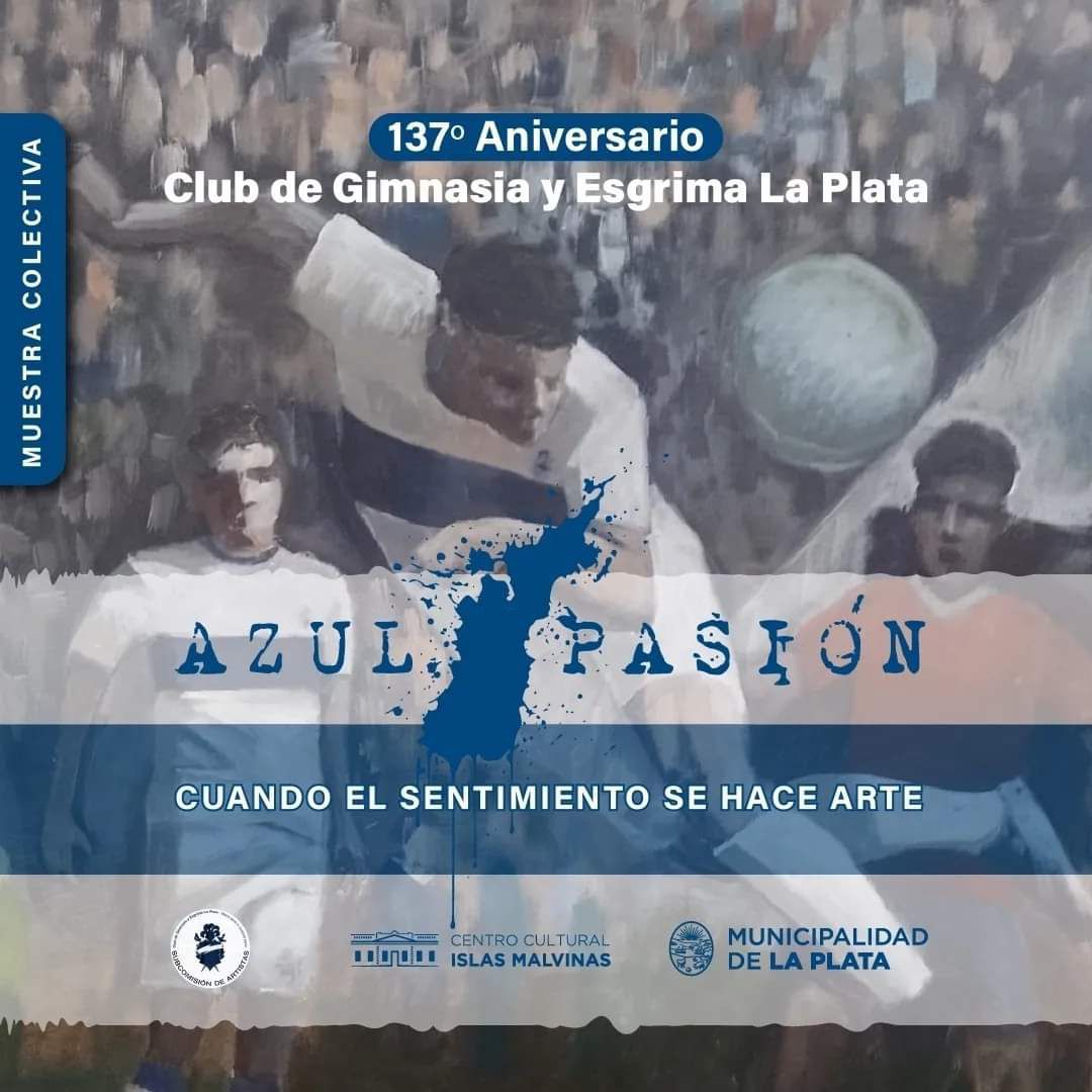 Celebrando los 137 años de historia: esta tarde se inaugura la muestra "Azul Pasión"
